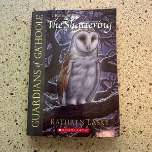 Guardians of Ga'Hoole Book 5 The Shattering Kathryn Lasky Scholastic Paperback